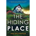 The Hiding Place: An absolutely heart-stopping crime thriller