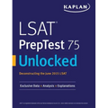 LSAT PrepTest 75 Unlocked: Exclusive Data, Analysis & Explanations for the June 2015 LSAT