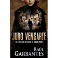 Juro vengarte: Un thriller policíaco