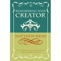 Remembering Your Creator