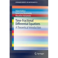 Time-Fractional Differential Equations: A Theoretical Introduction