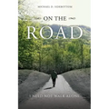 On the Road: I Need Not Walk Alone