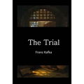 The Trial: Der Process