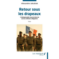 Retour sous les drapeaux: L'indispensable résurrection du service militaire obligatoire