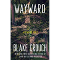 Wayward: Wayward Pines: 2
