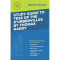 Study Guide to Tess of d'Urbervilles by Thomas Hardy