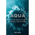 Aqua: Embrace the splash as drops of words form a pool of wisdom