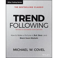 Trend Following: How to Make a Fortune in Bull, Bear, and Black Swan Markets