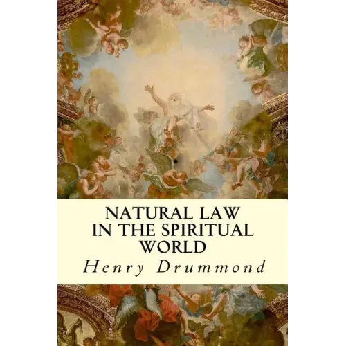 Natural Law in the Spiritual World