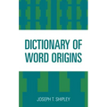Dictionary of Word Origins