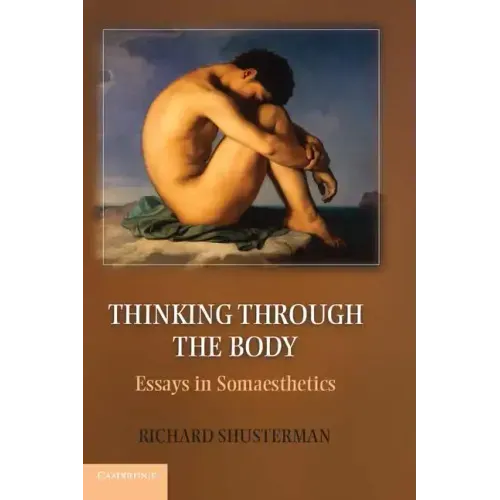 Thinking through the Body