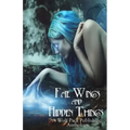 Fae Wings and Hidden Things: A Wolf Pack Publishing Anthology