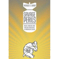 Savage Perils: Racial Frontiers and Nuclear Apocalypse in American Culture