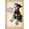 The Dog That Talked to God