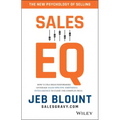 Sales EQ: How Ultra High Performers Leverage Sales-Specific Emotional Intelligence to Close the Complex Deal