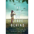 The Lies We Leave Behind