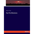 Paul The Missionary
