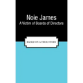 A Victim of Boards of Directors: Based on a True Story