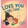 Love You More Than...