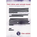 This Grim and Savage Game: The OSS and U.S. Covert Operations in World War II