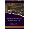 Negro life in New York's Harlem A lively picture of a popular and interesting section