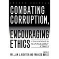 Combating Corruption, Encouraging Ethics: A Practical Guide to Management Ethics
