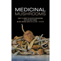 Medicinal Mushrooms: How to Grow Psilocybin & Micro-dosing benefits - Side effects