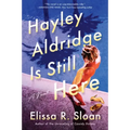 Hayley Aldridge Is Still Here
