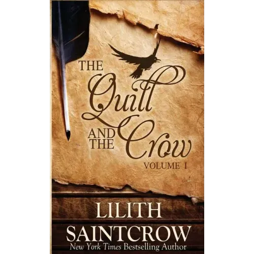The Quill and the Crow: Collected Essays on Writing, 2006 - 2008