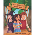 An Enchanted Tale With A Twist: Half Page Illustrations