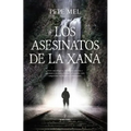 Asesinatos de la Xana, Los