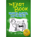 The Fart Book: The Adventures of Milo Snotrocket