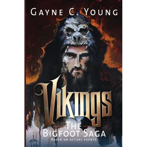 Vikings: The Bigfoot Saga