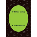 If Winter Comes