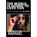The World Is Going To Love This: Up From The Basement With The Strokes