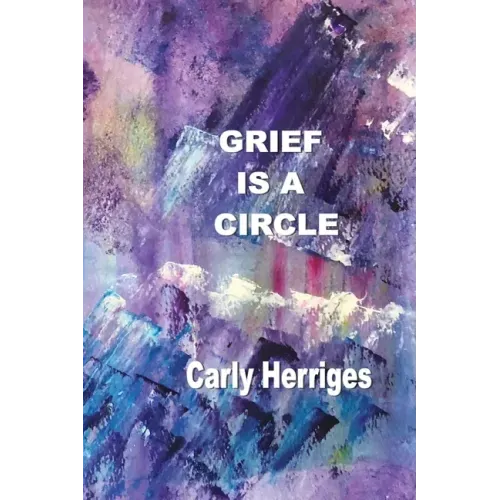 Grief is a Circle