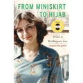 From Miniskirt to Hijab: A Girl in Revolutionary Iran