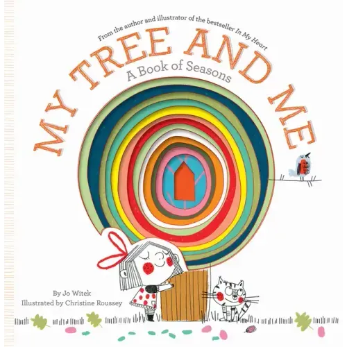 My Tree and Me: A Book of Seasons