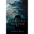 The Praying Pastor