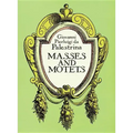 Masses and Motets