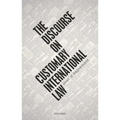 The Discourse on Customary International Law