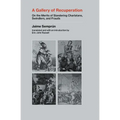 A Gallery of Recuperation: On the Merits of Slandering Charlatans, Swindlers, and Frauds