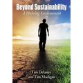 Beyond Sustainability: A Thriving Environment