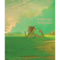 Lisa Yuskavage: Wilderness