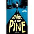 Hunger of the Pine