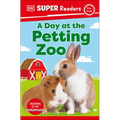 DK Super Readers Pre-Level a Day at the Petting Zoo