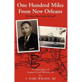 One Hundred Miles From New Orleans