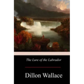 The Lure of the Labrador