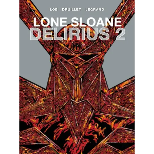 Lone Sloane: Delirius Vol. 2 (Graphic Novel)