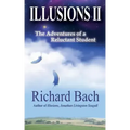 Illusions II: The Adventures of a Reluctant Student